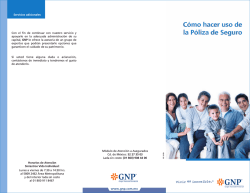 C&oacute;mo hacer uso de la P&oacute;liza de Seguro C&oacute;mo hacer uso de la