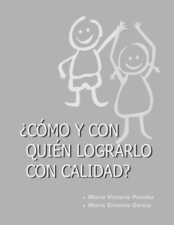 &iquest;C&Oacute;MO Y CON QUI&Eacute;N LOGRARLO CON CALIDAD? &iquest;C&Oacute;MO Y