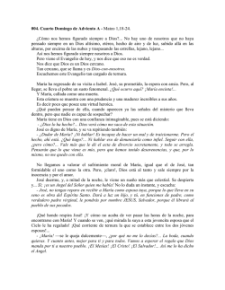 004. Cuarto Domingo de Adviento A - Mateo 1,18-24. &iquest;C&oacute;mo nos