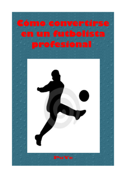 C&oacute;mo convertirse en un futbolista profesional - Yo Quiero Ser