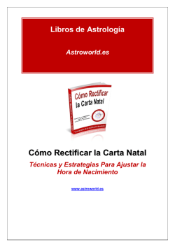 C&oacute;mo Rectificar la Carta Natal - Astroworld XXI