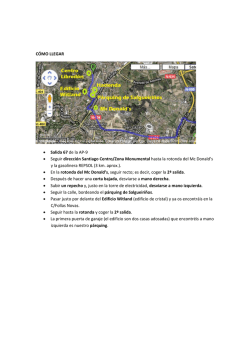 C&Oacute;MO LLEGAR &bull; Salida 67 de la AP-9 &bull; Seguir direcci&oacute;n Santiago