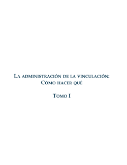 LA ADMINISTRACI&Oacute;N DE LA VINCULACI&Oacute;N: C&Oacute;MO - CoSDAc
