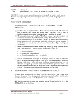 TEXTO: 1 Samuel 18 TEMA: &iquest;C&Oacute;MO ES LA VIDA DE UN HOMBRE