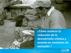 &iquest;C&oacute;mo acelerar la reducci&oacute;n de la desnutrici&oacute;n cr&oacute;nica y - Unicef