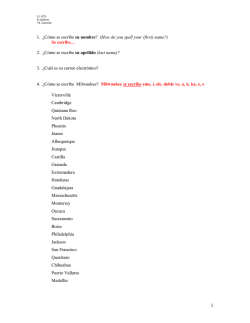 1. &iquest;C&oacute;mo se escribe su nombre? (How do you spell your (first