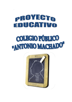PROYECTO EDUCATIVO DEL C.P. ANTONIO MACHADO c&oacute;mo