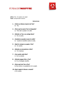 1. &iquest;C&oacute;mo se llama el perro de Te b) Puc. 2. &iquest;Para qu&eacute; se pone Teo