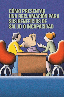 C&oacute;MO PRESENTAR UNA RECLAMACI&oacute;N PARA SUS BENEFICIOS