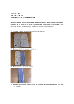 （スペイン語） 布ナプキンの作り方 C&Oacute;MO PREPARAR TOALLA