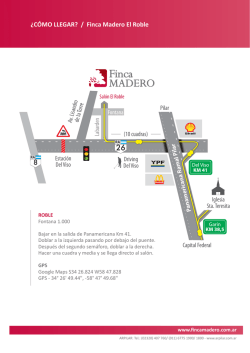 &iquest;C&Oacute;MO LLEGAR? / Finca Madero El Roble 8 - Arpilar