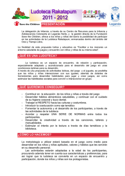 PRESENTACI&Oacute;N &iquest;QU&Eacute; ES UNA LUDOTECA? &iquest;QU&Eacute; QUEREMOS