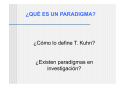 &iquest;QU&Eacute; ES UN PARADIGMA? &iquest;C&oacute;mo lo define T Kuhn? &iquest;C&oacute;mo lo