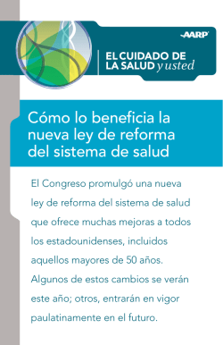 C&oacute;mo lo beneficia la nueva ley de reforma del sistema de - AARP