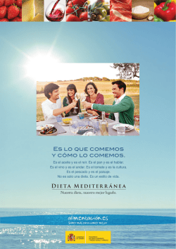 Dieta Mediterr&aacute;nea Es lo que comemos y c&oacute;mo lo comemos.