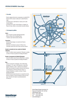 OFICINA DE MADRID: C&oacute;mo llegar - Roland Berger