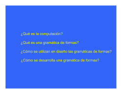 &iquest;Qu&eacute; es la computaci&oacute;n? &iquest;Qu&eacute; es una gram&aacute;tica de formas
