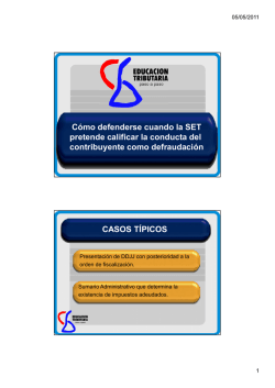 C&oacute;mo defenderse cuando la SET pretende calificar la conducta del