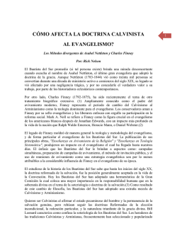 C&Oacute;MO AFECTA LA DOCTRINA CALVINISTA AL EVANGELISMO?