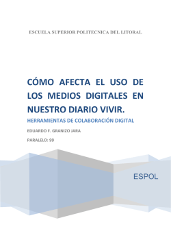 C&Oacute;MO AFECTA EL USO DE LOS MEDIOS DIGITALES - felixpaguay