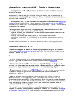 &iquest;C&oacute;mo hacer magia con VoIP?: Ponderar las opciones - Cisco
