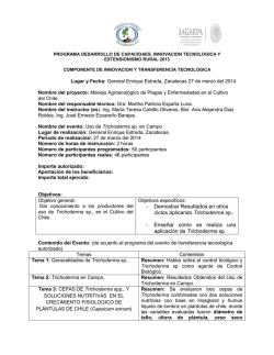 - Demostrar Resultados en otros ciclos aplicando Trichoderma sp