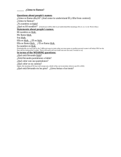 ______ &iquest;C&oacute;mo te llamas? Questions about people's names.