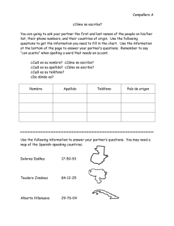 Compa&ntilde;ero A &iquest;C&oacute;mo se escribe? You are going to ask your partner