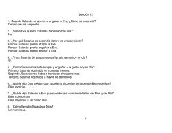 Lecci&oacute;n 12 1. Cuando Satan&aacute;s se acerc&oacute; a enga&ntilde;ar a Eva, &iquest;C&oacute;mo