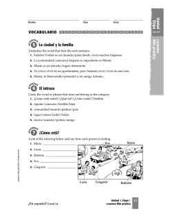 La ciudad y la familia El intruso &iquest;C&oacute;mo est&aacute;? Unidad 1 Etapa 1 M&aacute;s