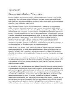 Transcripci&oacute;n C&oacute;mo combatir el c&oacute;lera: Primera parte