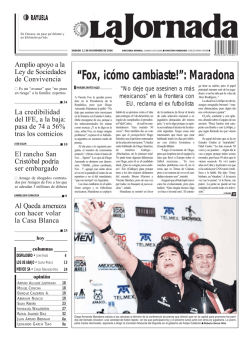 &ldquo;Fox, &iexcl;c&oacute;mo cambiaste!&rdquo;: Maradona - La Jornada