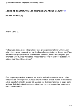 &iquest;C&oacute;mo se constituyen los grupos para Freud y Lewin?