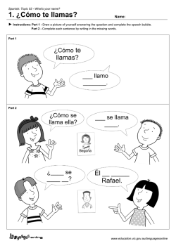 1. &iquest;C&oacute;mo te llamas?