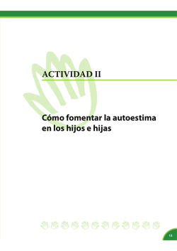 C&oacute;mo fomentar la autoestima en los hijos e hijas ACTIVIDAD II - FAD