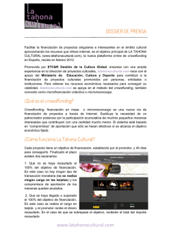 DOSSIER DE PRENSA www.latahonacultural.com &iquest;Qu&eacute; es el