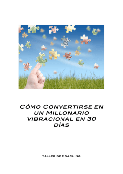 C&oacute;mo Convertirse en un Millonario Vibracional en 30 d&iacute;as