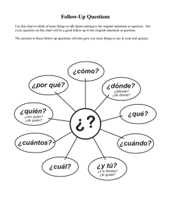 &iquest;cu&aacute;ndo? &iquest;c&oacute;mo? &iquest;qu&eacute;? &iquest;cu&aacute;l? &iquest;cu&aacute;ntos? &iquest;y t&uacute;? &iquest;d&oacute;nde? &iquest;por