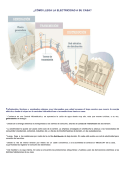 &iquest;C&Oacute;MO LLEGA LA ELECTRICIDAD A SU CASA - delapaz