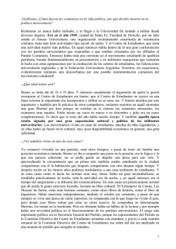 -Guillermo &iquest;C&oacute;mo fueron tus comienzos en la vida pol&iacute;tica, por qu&eacute;