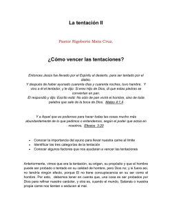 La tentaci&oacute;n II &iquest;C&oacute;mo vencer las tentaciones?