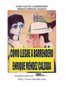 C&Oacute;MO LLEGUE A BARRENDERO - Librodot