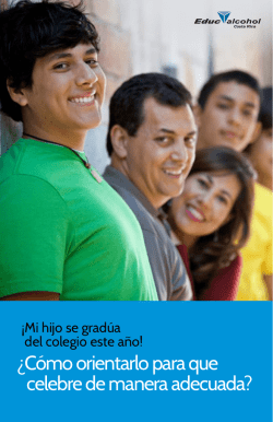 &iquest;C&oacute;mo orientarlo para que celebre de manera - Educalcohol