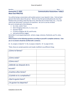 &iquest;C&oacute;mo te llamas? &iquest;C&oacute;mo est&aacute;s? &iquest;C&oacute;mo eres? &iquest;Ad&oacute;nde vas