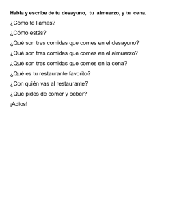 &iquest;C&oacute;mo te llamas? &iquest;C&oacute;mo est&aacute;s? &iquest;Qu&eacute; son tres comidas que