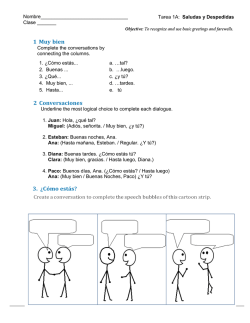 1 Muy bien 2 Conversaciones 3. &iquest;C&oacute;mo est&aacute;s?