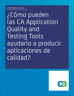 &iquest;C&oacute;mo pueden las CA Application Quality and - CA Technologies