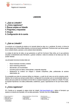 LINKEDIN 1. &iquest;Qu&eacute; es LinkedIn? 2. &iquest;C&oacute;mo registrarse? 3. Buscar