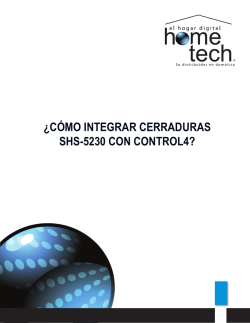 &iquest;C&Oacute;MO INTEGRAR CERRADURAS SHS-5230 CON CONTROL4?