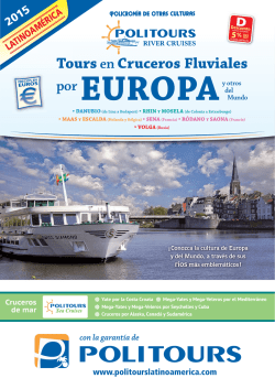 Tours en Cruceros Fluviales por EUROPA y otros del - Politours